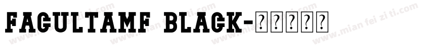 FacultaMF Black字体转换